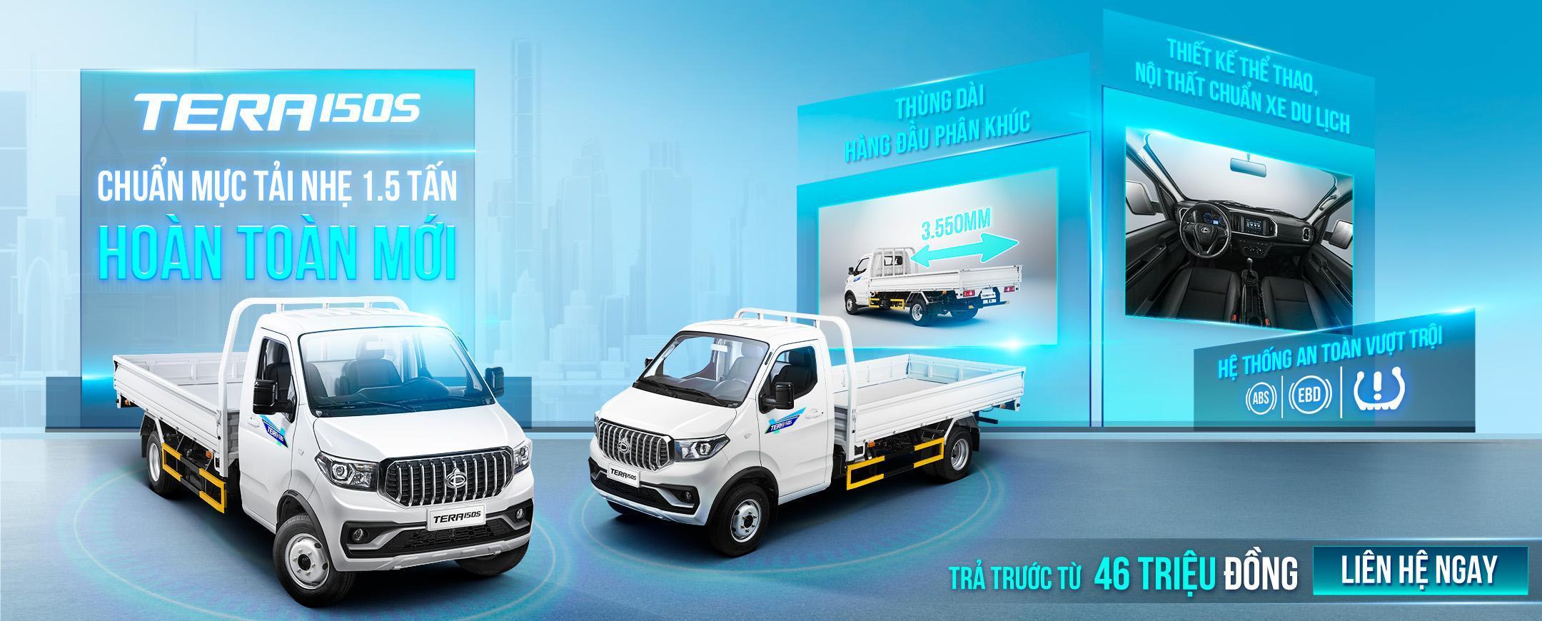 TERA150S – CHUẨN MỰC MỚI CỦA XE TẢI NHẸ 1,5 TẤN